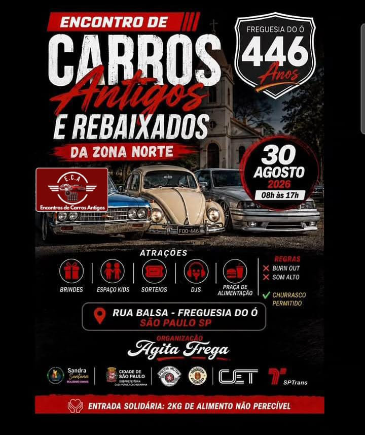 446 Anos - Encontro de Carros Antigos e Rebaixados da Zona Norte - Freguesia do Ó, São Paulo - SP