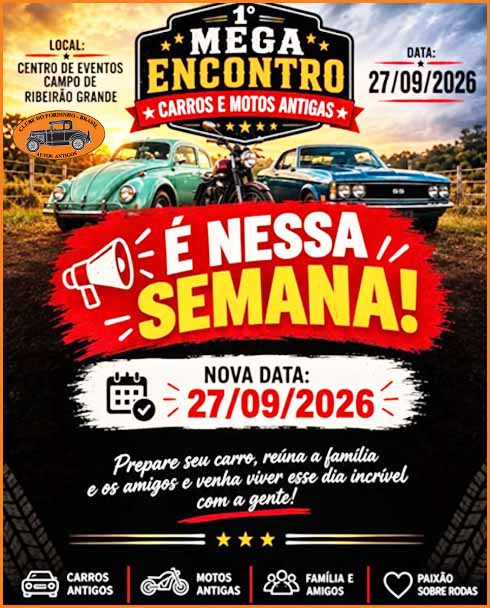 1º Mega Encontro Carros e Motos Antigas