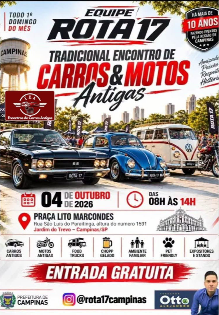 Tradicional Encontro de Carros & Motos Antigas Equipe Rota 17 - Campinas, SP